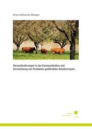 Cover von Herausforderungen in der Kommunikation und Vermarktung von Produkten gefährdeter Nutztierrassen