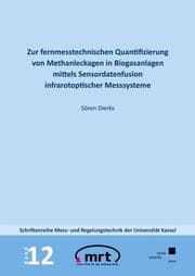 Cover von Zur fernmesstechnischen Quantifizierung von Methanleckagen in Biogasanlagen mittels Sensordatenfusion infrarotoptischer Messsysteme