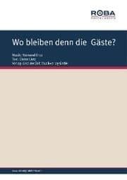 Cover von Wo bleiben denn die Gäste?