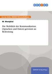 Cover von Die Mobilität der Kommunikation (Sprachen und Daten) gewinnt an Bedeutung