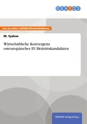 Cover von Wirtschaftliche Konvergenz osteuropäischer EU-Beitrittskandidaten