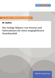 Cover von Die richtige Balance von Steuern und Subventionen für einen ausgeglichenen Staatshaushalt