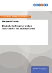 Cover von Deutsche Verbraucher wollen Multichannel-Bekleidungshandel