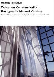 Cover von Zwischen Kommunikation, Kurzgeschichte und Karriere