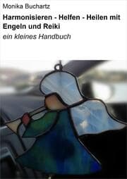 Cover von Harmonisieren - Helfen - Heilen mit Engeln und Reiki