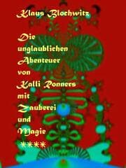 Cover von Die unglaublichen Abenteuer von Kalli Ronners mit Zauberei und Magie IV