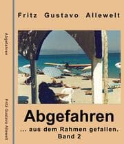 Cover von Abgefahren ...aus dem Rahmen gefallen