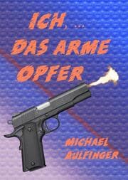 Cover von Ich,... das arme Opfer