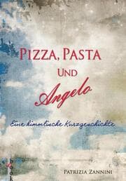 Cover von Pizza, Pasta und Angelo