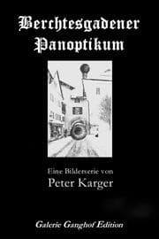 Cover von Berchtesgadener Panoptikum