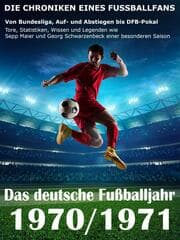 Cover von Das deutsche Fußballjahr 1970 / 1971