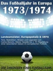 Cover von Das Fußballjahr in Europa 1973 / 1974