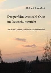 Cover von Das perfekte Auswahl-Quiz im Deutschunterricht