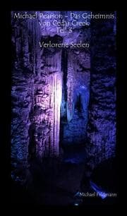Cover von Michael Pearson - Das Geheimnis von Cedar Creek III