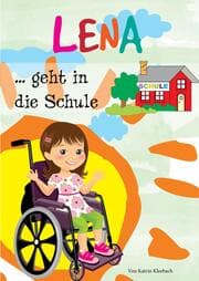 Cover von Lena geht in die Schule