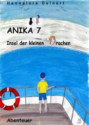 Cover von Anika 7 Insel der kleinen Drachen
