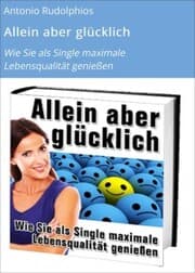 Cover von Allein aber glücklich