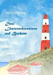 Cover von Drei Lästerschwestern auf Borkum
