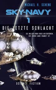 Cover von Sky-Navy 01: Die letzte Schlacht