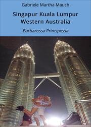 Cover von Singapur Kuala Lumpur Western Australia