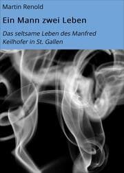 Cover von Ein Mann zwei Leben