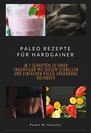 Cover von Paleo Rezepte für Hardgainer