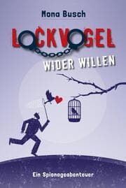 Cover von Lockvogel wider Willen