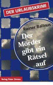 Cover von Der Mörder gibt ein Rätsel auf