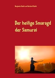 Cover von Der heilige Smaragd der Samurai