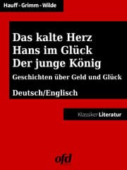 Cover von Das kalte Herz - Hans im Glück - Der junge König
