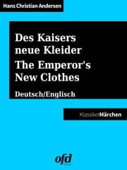 Cover von Des Kaisers neue Kleider - The Emperor's New Clothes / Was einem Könige mit drei Schälken begegnet - Of that which happened to a King and three Impostors