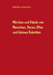 Cover von Märchen und Fabeln von Menschen, Tieren, Elfen und kleinen Kobolden
