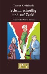 Cover von Schrill, schrullig und auf Zack