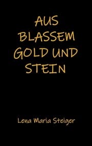 Cover von Aus blassem Gold und Stein