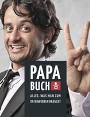 Cover von Papa Buch: Alles, was man zum Vater werden braucht