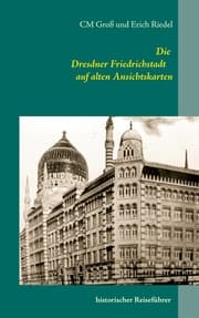 Cover von Die Dresdner Friedrichstadt auf alten Ansichtskarten