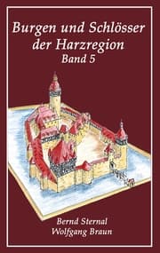 Cover von Burgen und Schlösser der Harzregion 5