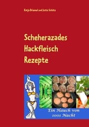 Cover von Scheherazades Hackfleisch Rezepte