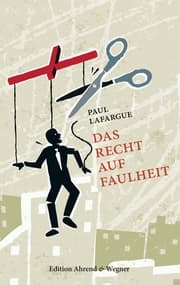 Cover von Das Recht auf Faulheit