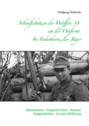 Cover von Scharfschützen der Waffen-SS an der Ostfront - Im Fadenkreuz der Jäger