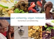 Cover von pur. vollwertig. vegan. liebevoll. 
