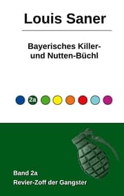 Cover von Bayerisches Killer- und Nutten-Büchl - Band 2a