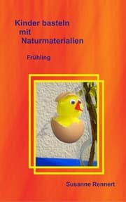 Cover von Kinder basteln mit Naturmaterialien