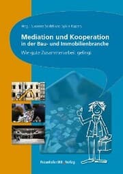 Cover von Mediation und Kooperation in der Bau- und Immobilienbranche.