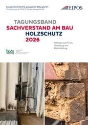 Cover von Tagungsband der EIPOS-Sachverständigentage: Sachverstand am Bau - Holzschutz 2026