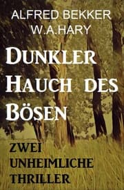 Cover von Dunkler Hauch des Bösen: Zwei unheimliche Thriller