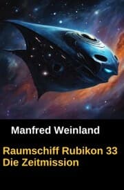Cover von Raumschiff Rubikon 33 Die Zeitmission