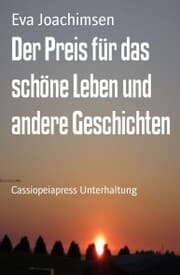 Cover von Der Preis für das schöne Leben und andere Geschichten