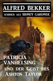 Cover von Patricia Vanhelsing und der Geist des Ashton Taylor