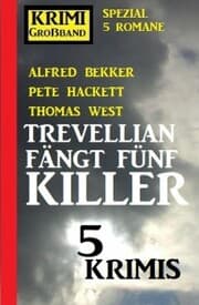 Cover von Trevellian fängt fünf Killer: 5 Krimis